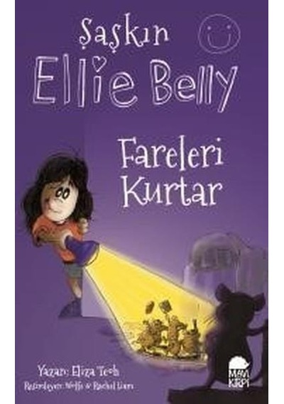 Ellie Belly Fareleri Kurtar - Mavikirpi Yayınları
