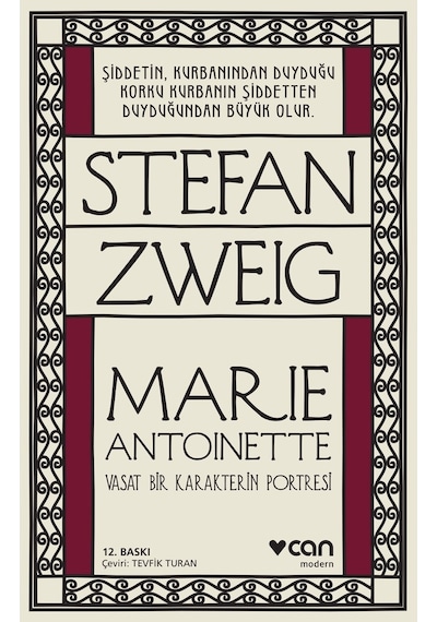 Marie Antoinette - Stefan Zweig  -  Can Yayınları