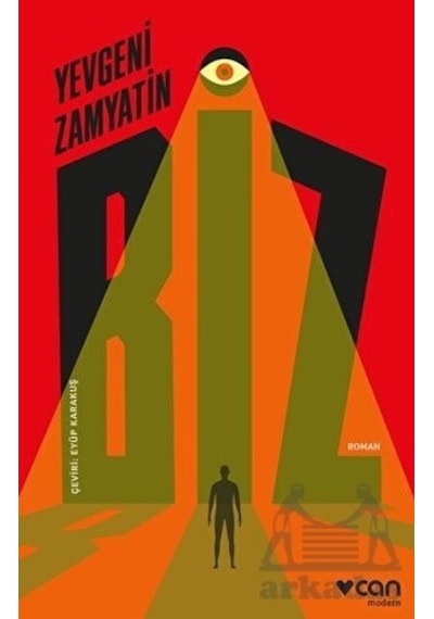 Biz - Yevgeni Zamyatin - Can Yayınları