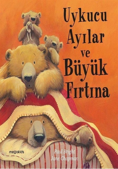 Uykucu Ayılar Ve Büyük Fırtına / Jane Chapman
