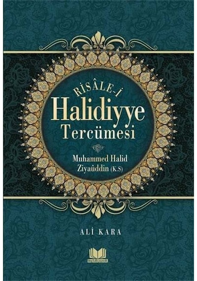 Risale-i Halidiyye Tercümesi - Muhammed Halid Ziyauddin - Kitap Kalbi Yayıncılık