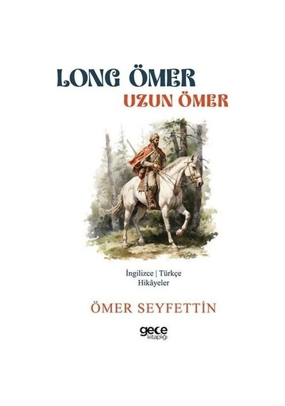 Long Ömer - Uzun Ömer / Ömer Seyfettin