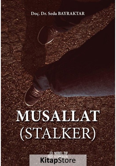Musallat - Stalker - Seda Bayraktar - Nobel Tıp Kitabevleri