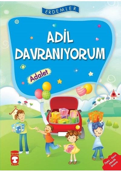 Erdemler: Adil Davranıyorum - Adalet - Rukiye Karaköse -  Vahide Ulusoy - Timaş Çocuk