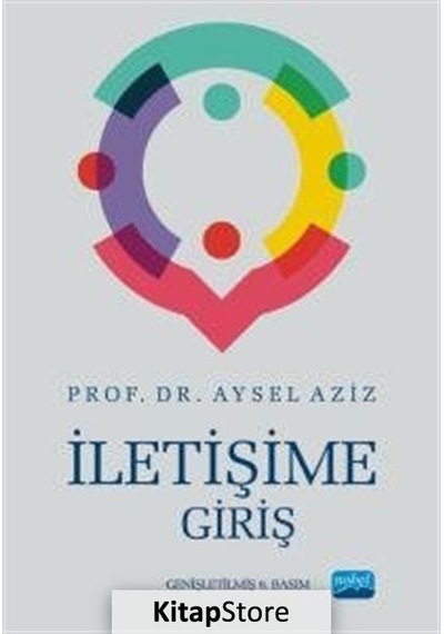 İletişime Giriş - Aysel Aziz - Nobel Akademik Yayıncılık
