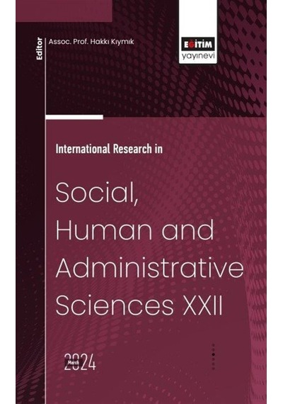 International Research İn Social, Human And Administrative Sci...