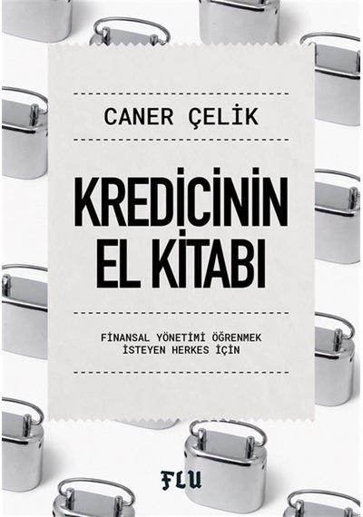 Kredicinin El Kitabı / Caner Çelik