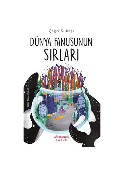 Dünya Fanusunun Sırları