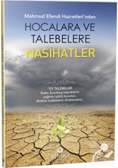 Mahmud Efendi Hazretleri'nden Hocalara ve Talebelere Nasihatle... 9786054905591