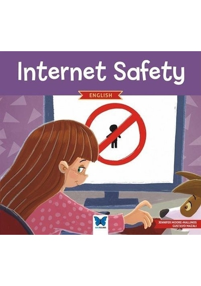 Internet Safety / Jennifer Moore-mallinos
