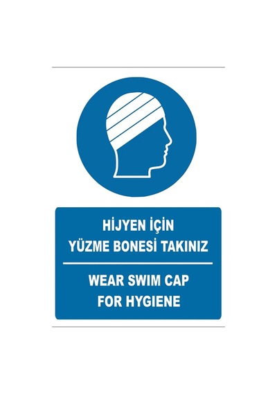 Hijyen İçin Yüzme Bonesi Takınız Türkçe-ingilizce Uyarı Levhası 20x30 Cm Forex