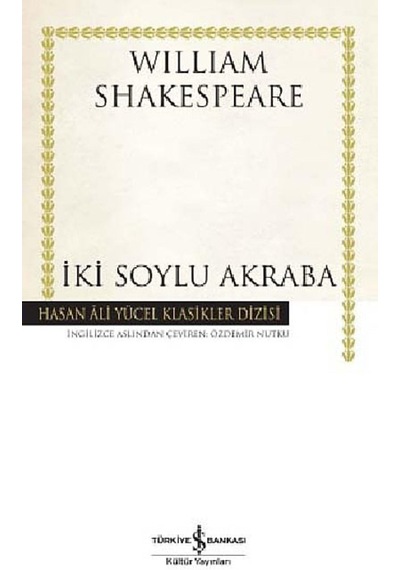 İki Soylu Akraba Ciltsiz