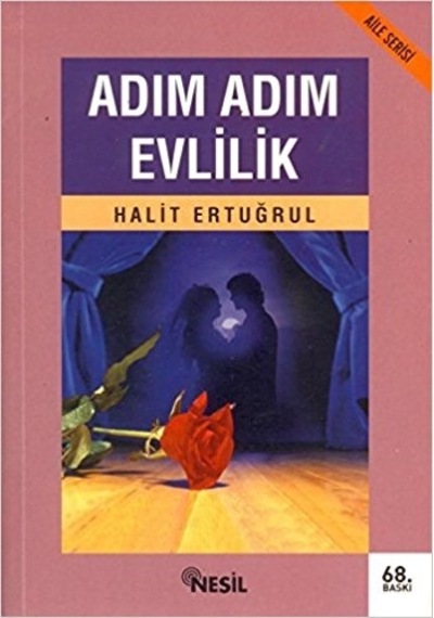 Adım Adım Evlilik  - Halit Ertuğrul  - Nesil Yayınları
