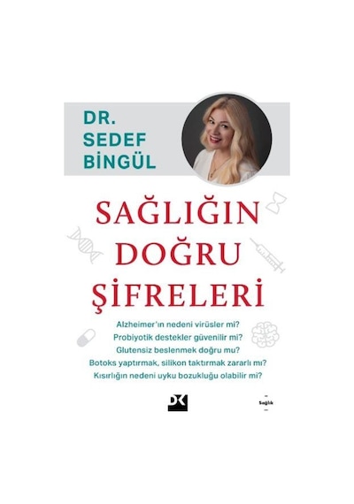 Sağlığın Doğru Şifreleri Sedef Bingül