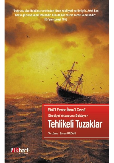 Tehlikeli Tuzaklar - Ebediyet Yolcusunu Bekleyen