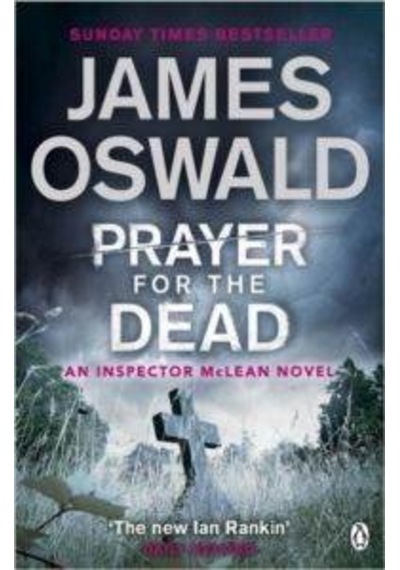 Prayer for the Dead (Inspector McLean 5) 9781405917117