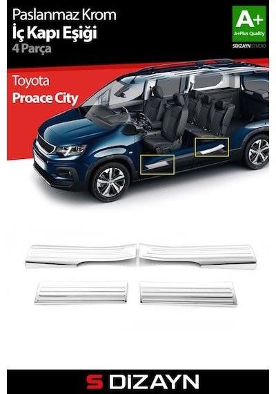 S-dizayn Toyota Proace City Krom İç Kapı Eşiği 4 Prç 2018 Üzeri A+ Kalite