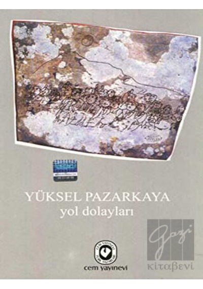 Yol Dolayları - Yüksel Pazarkaya - Cem Yayınevi