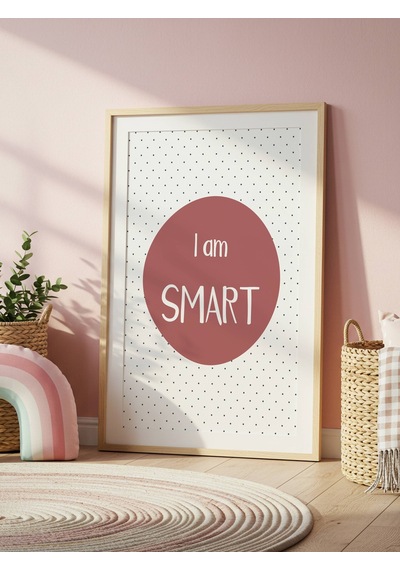 I Am Smart Dijital Baskı Poster Bordo Çerçevesiz