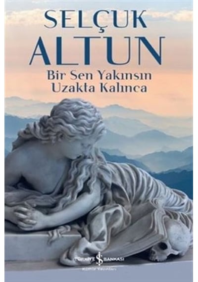 Bir Sen Yakınsın Uzakta Kalınca - Rmht-817079