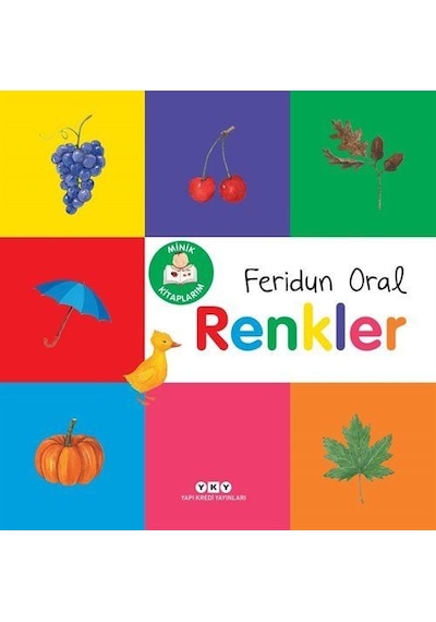 Minik Kitaplarım / Renkler / Feridun Oral