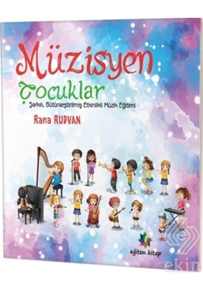 Müzisyen Çocuklar/Rana Rudvan
