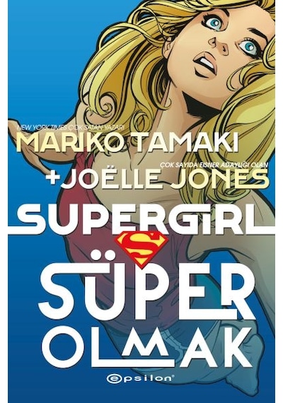 Süper Girl Süper Olmak - Joelle Jones - Epsilon Yayınevi
