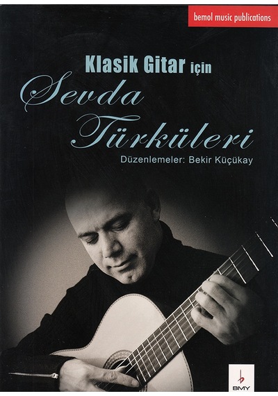 Klasik Gitar için Sevda Türküleri