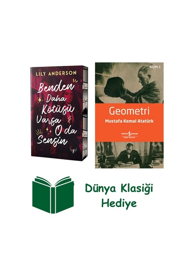 Benden Daha Kötüsü Varsa O Da Sensin + Geometri + Dünya Klasiği Hediye