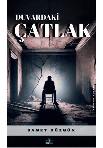 Duvardaki Çatlak / Samet Düzgün