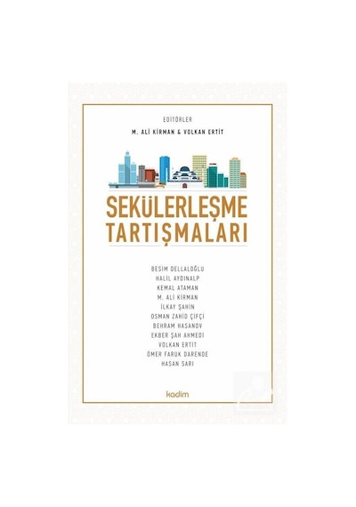 Sekülerleşme Tartışmaları / Volkan Ertit