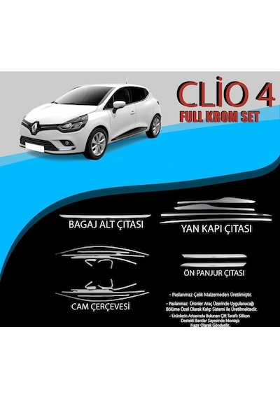 Renault Clio 4 Cam Çerçevesi-yan Kapı Çıtası-ön Panjur Çıtası-bagaj Alt Çıtası Krom Set