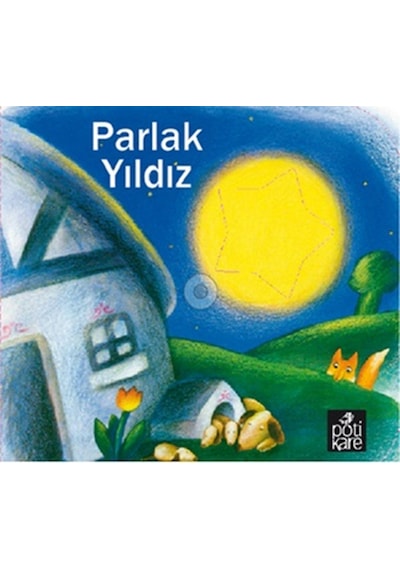 Parlak Yıldız- Pötikare Yayınları