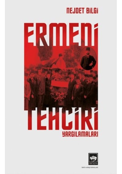 Ermeni Tehciri Yargılamaları - Ezjı-730442