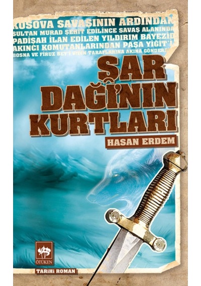 Şar Dağının Kurtları - Hasan Erdem -Ötüken