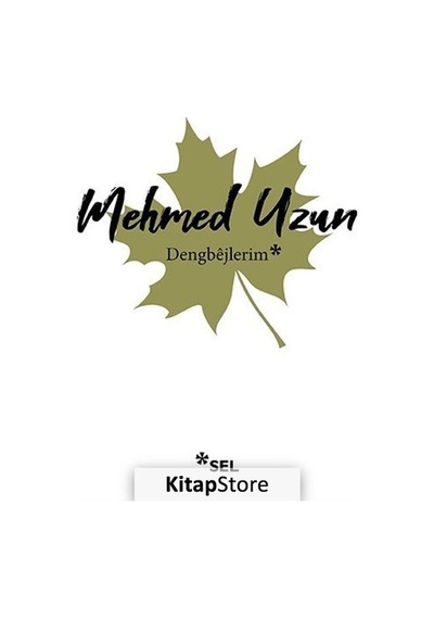 Kitapstore Dengbejlerim / Mehmed Uzun