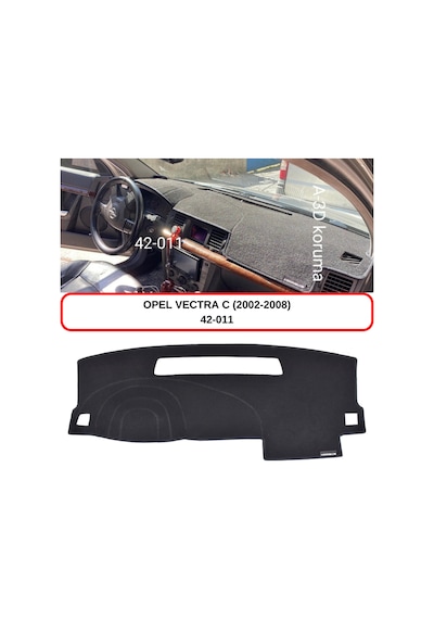 OPEL VECTRA C (2002-2008) TORPİDO  KORUMASI / HALISI / ÖRTÜSÜ