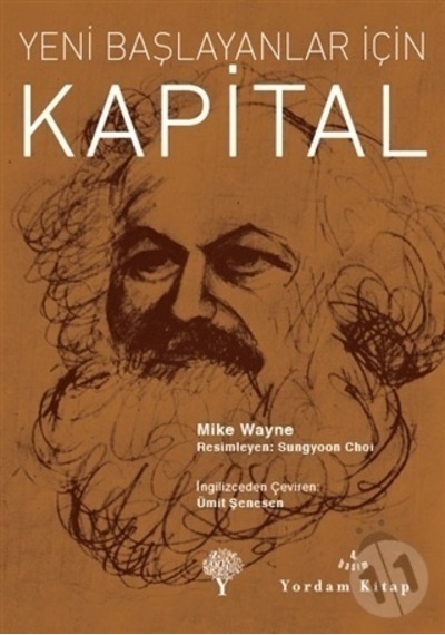 Yeni Başlayanlar İçin Kapital - Mike Wayne - Yordam Kitap