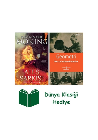 Ateş Şarkısı + Geometri + Dünya Klasiği Hediye