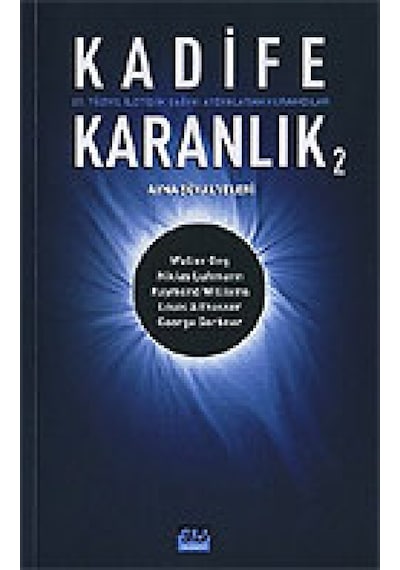 Kadife Karanlık 2 - 21.Yüzyıl İletişim Çağını Aydınlatan Kuramcılar  - Ayna Şovalyeleri - Niklas Luhmann - Su Yayınları