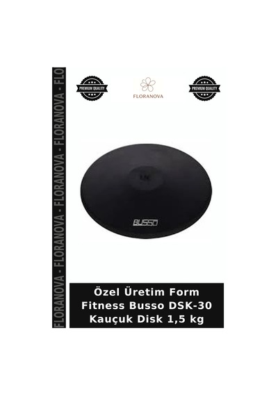 Özel Üretim Form Fitness Busso Dsk-30 Kauçuk Disk 1,5 Kg