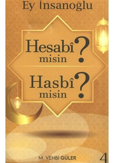 Hesabi misin Hasbi misin? - M. Vehbi Güler - Demlik Yayınları