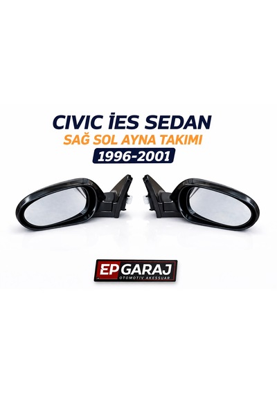 Honda Civic İes 1996 2001 Sedan Uyumlu Sağ Sol Ayna Takımı