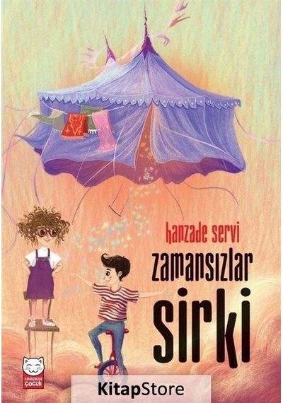 Zamansızlar Sirki / Hanzade Servi