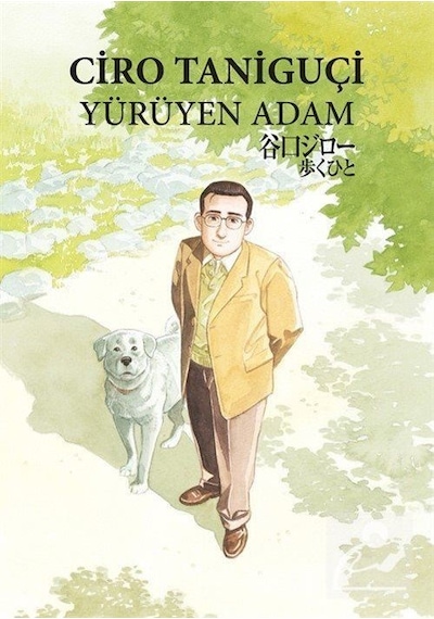 Yürüyen Adam - Ciro Taniguçi - İthaki Yayınları