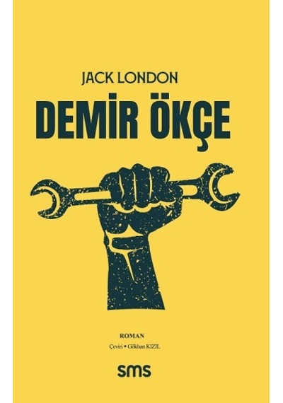 Demir Ökçe - Sms Yayınları - Jack London