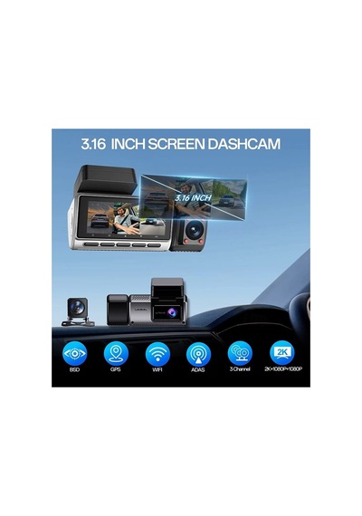3 Kanallı 2k Araç İçi Kamera Wi-fi Adas Gece Görüşlü Araç İçi Kamera Geniş Açılı Video Kaydedici