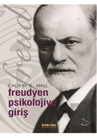 Freudyen Psikolojiye Giriş - Calvin S. Hall - Kaknüs Yayınları
