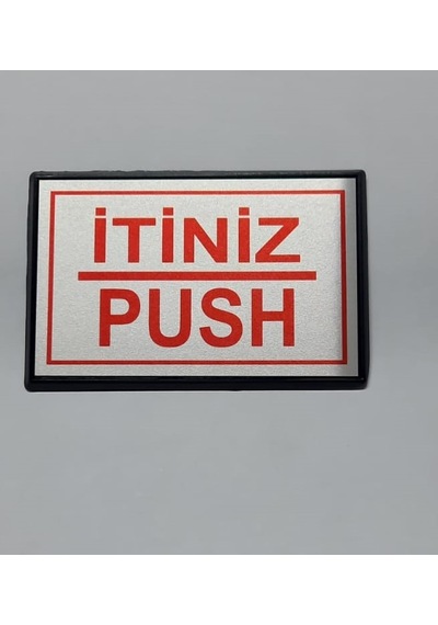 Büro İş Güvenliği İçin 13x8cm Maksi Yapışkanlı Push İtiniz Uyarı Tabelası