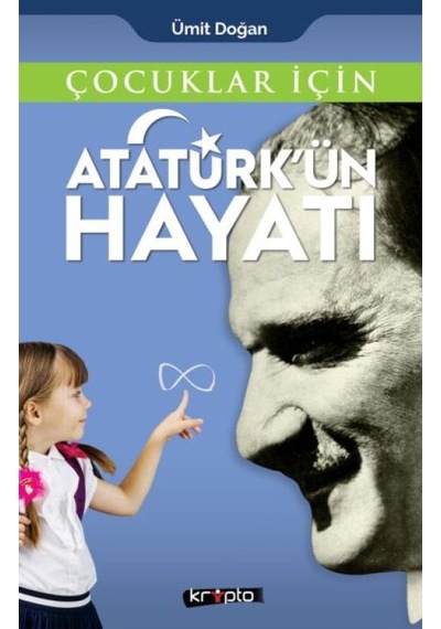 Çocuklar İçin - Atatürk'ün Hayatı - Yqbx-617731
